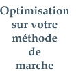 Service d'optimisation de marche